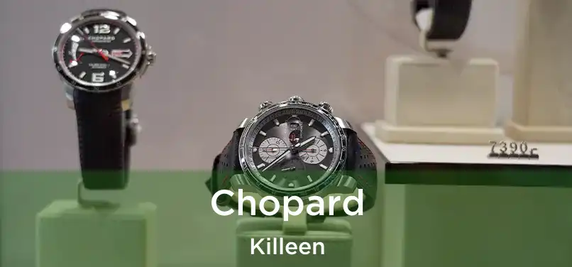  Chopard Killeen