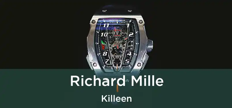  Richard Mille Killeen