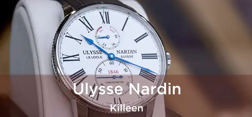  Ulysse Nardin Killeen