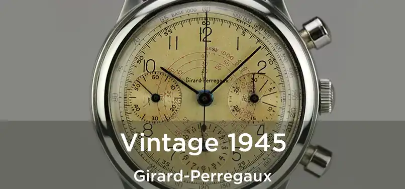  Vintage 1945 Girard-Perregaux
